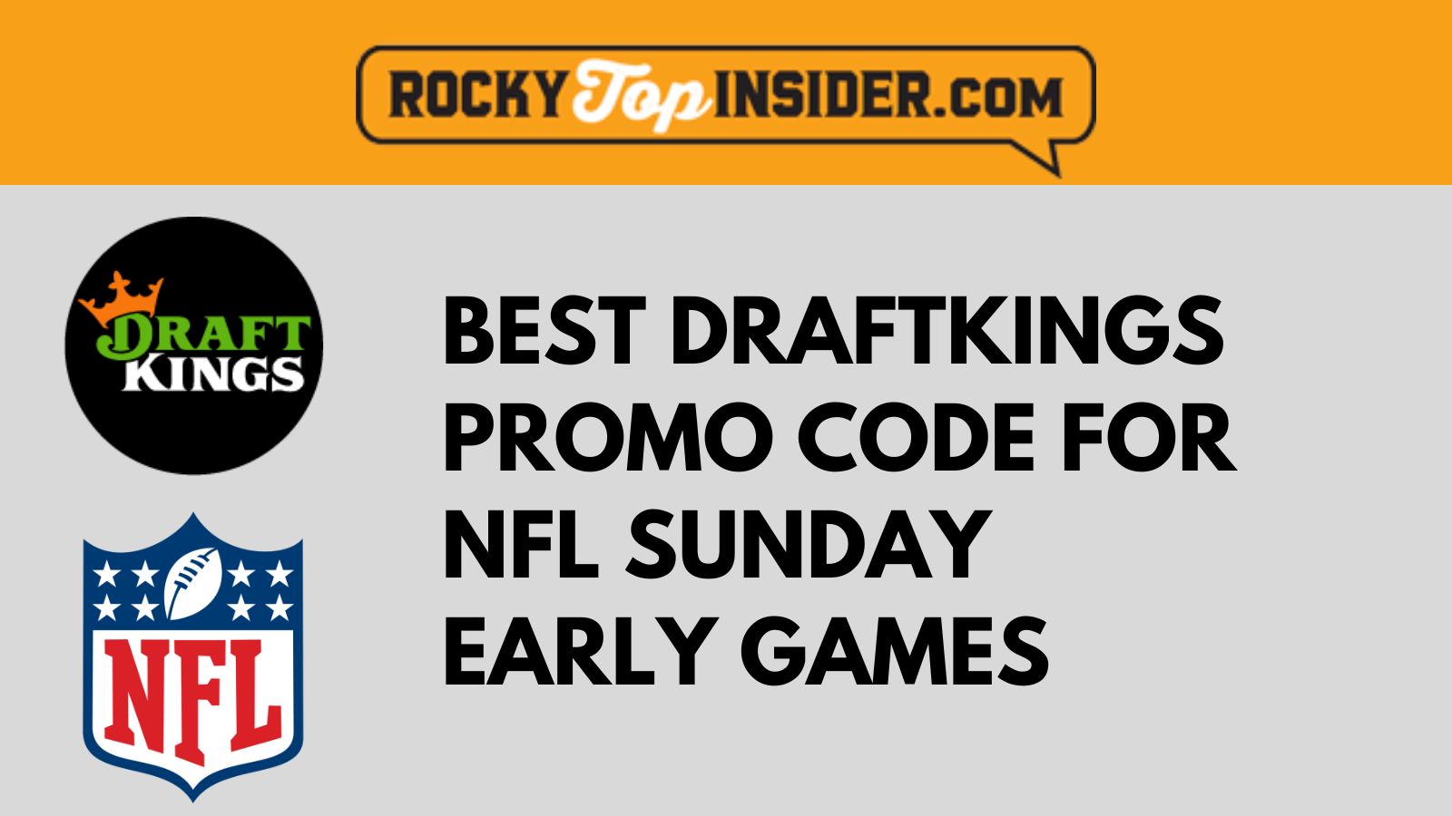 Best DraftKings Promo Code for NFL Sunday Early Games